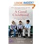 A Good Childhood: Searching for Values in a Competitive Age
