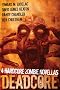Deadcore: 4 Hardcore Zombie Novellas