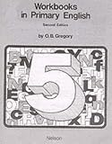 Review Nelson Thornes Ltd  / Workbooks in Primary English (Workbooks In Primary English)