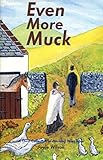 Even more muck : more humorous farming tales from Joyce Wilson