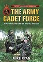 The Army Cadet Force: A 150th Anniversary Commemoration