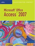 Microsoft Office Access 2007-Illustrated Brief (Illustrated)