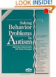 Solving Behavior Problems in Autism