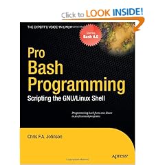 Pro Bash Programming: Scripting the GNU/Linux Shell