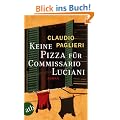 Keine Pizza f�r Commissario Luciani: Roman (Commisario Luciani)