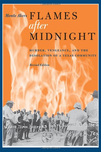 Flames after Midnight: Murder, Vengeance, and the Desolation of a...