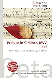 Prelude in C Minor, Bwv 999-
