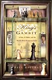 King's Gambit: A Son, A Father, and the World's Most Dangerous Game