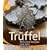 Tr�ffel: Raffinierte Rezepte und mehr
