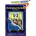 The Breaking of the Bread: The Development of the Eucharist according to Acts by Eugene Laverdiere and Eugene La Verdiere