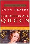 The Reluctant Queen: The Story of Anne of York (Queens of England Novel)