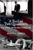 A Tale of Two Quagmires: Iraq, Vietnam, and the Hard Lessons of War (International Studies Intensives) by Paradigm Publishers