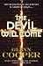 The Devil Will Come