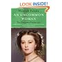 An Uncommon Woman: The Life Of Princess Vicky: The Empress Frederick (Women In History)