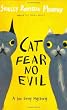Cat Fear No Evil: A Joe Grey Mystery