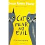 Cat Fear No Evil: A Joe Grey Mystery by Shirley R Murphy