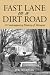 Fast Lane on a Dirt Road: A Contemporary History of Vermont