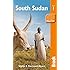South Sudan (Bradt Travel Guide)