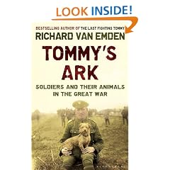 Tommy's Ark: Soldiers and Their Animals in the Great War