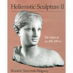 Hellenistic Sculpture II: The Styles of ca. 200-100 B.C. (Wisconsin Studies in Classics)