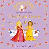 Princess Poppy: The Royal Parade (Princess Poppy Picture Books)
