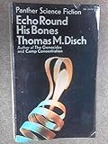 Echo round his bones
