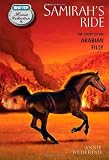 Samirah's Ride: The Story of an Arabian Filly (The Breyer Horse Collection)