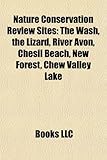 Nature Conservation Review Sites: The Wash, the Lizard, River Avon, Chesil Beach, New Forest, Chew Valley Lake-