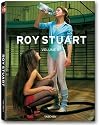 Roy Stuart: v. 2: 25 Jahre TASCHEN