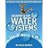 Country and Cottage Water Systems: A Complete Out-of-the-City Guide to On-Site Water and Sewage Systems, Including Pumps, Plumbing, Water Purification and Alternative Toilets