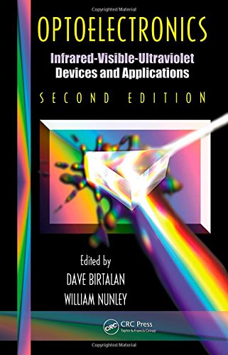 optoelectronics infrared visable ultraviolet devices and applications second edition optical science and engineering