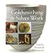 Goldsmithing & Silver Work: Jewelry, Vessels & Ornaments