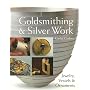 Goldsmithing & Silver Work: Jewelry, Vessels & Ornaments