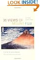 36 Views of Mount Fuji: On Finding Myself in Japan
