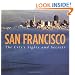 San Francisco: The City's Sights and Secrets