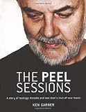 The Peel Sessions: A story of teenage dreams and one man