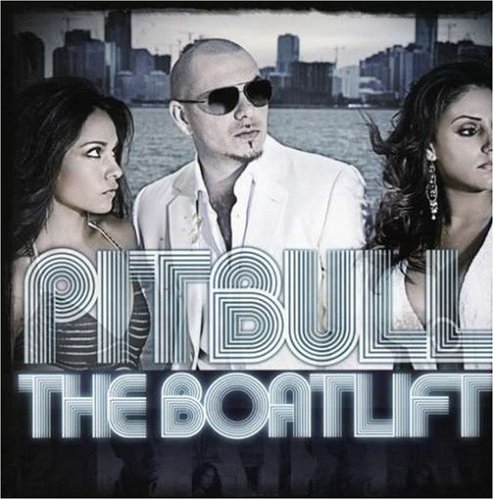 Pitbull - The Boatlift - Clean - Zortam Music