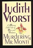 Murdering Mr. Monti (0671760742) by Viorst, Judith