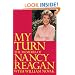 My Turn: The Memoirs of Nancy Reagan
