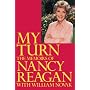 My Turn: The Memoirs of Nancy Reagan