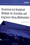 Buy : Numerical and Analytical Methods for Scientists and Engineers, Using Mathematica