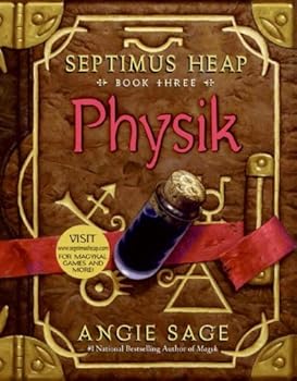 septimus heap. book three: physik - angie sage and mark zug