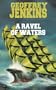 A Ravel of Waters