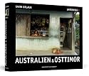 Australien & Osttimor - Unterwegs 2 - Fotografien (1. Aufl. limitiert, nummeriert und von Farin Urlaub handsigniert)