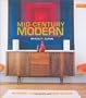 Mid-Century Modern: Interiors, Furniture, Design Details (Conran Octopus Interiors S.)
