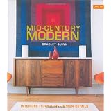 Mid-Century Modern: Interiors, Furniture, Design Details (Conran Octopus Interiors S.) ~ Bradley Quinn
