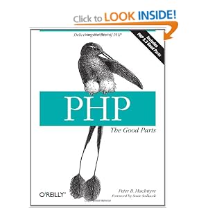 PHP: The Good Parts