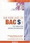 Que faire avec un Bac S ?
