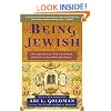 Being Jewish: The Spiritual and Cultural Practice of Judaism Today
