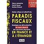 Guide critique et s�lectif des paradis fiscaux : Strat�gies de d�fiscalisation en toute l�galit� des personnes physiques en France et � l'�tranger